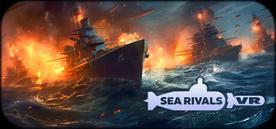 海上争霸VR（Sea Rivals VR）