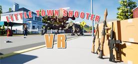 小镇射手 VR (Little Town Shooter VR)