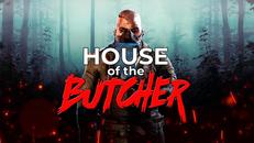屠夫之家（House of the Butcher）- Meta Quest游戏