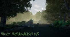 河流畅愉VR (River Relaxation VR)