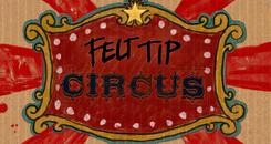 绒布马戏团(Felt Tip Circus)