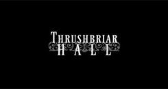 画眉堂(Thrushbriar Hall)