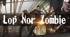 罗布泊丧尸(Lop Nor Zombie VR)