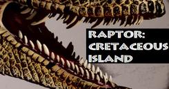 猛禽：白垩纪岛（Raptor： Cretaceous Island）