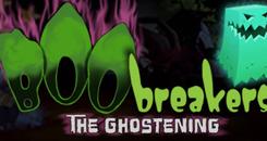 击碎鬼魂(Boo Breakers：The Ghostening)