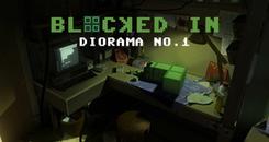 西洋镜1号：阻挡(Diorama No.1 ： Blocked In)