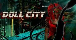 玩偶城市：序章(Doll City ： Prologue)