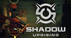 影子起义（Shadow Uprising）