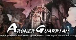 守护之箭：第零章(Archer Guardian VR ： The Chapter Zero)