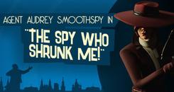 让我胆怯的间谍（The Spy Who Shrunk Me）