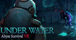 水下：深渊生存VR（Under Water ： Abyss Survival VR）