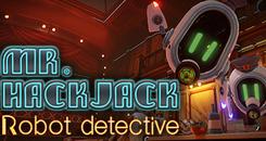 机器人侦探（Mr.Hack Jack： Robot Detective）