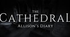 大教堂：埃里森的日记(The Cathedral： Allison's Diary)