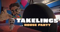家庭聚会游戏（Takelings House Party）