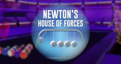 牛顿力之家（Newton's House of Forcess）