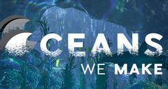 我们的海洋（Oceans We Make）