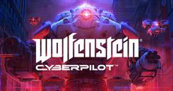 德军总部：网络骑兵（Wolfenstein： Cyberpilot）