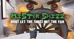 希兹先生（Mister Shizz： Don't Let The Shizz Hit The Fan!）