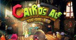 卡罗大冒险：巨蛋（Cairo's Tale： The Big Egg）