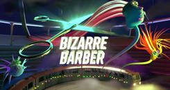 独特的理发师（Bizarre Barber）