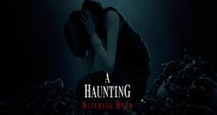 闹鬼的时刻（A Haunting ： Witching Hour）