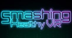 保证健康（Smashing Healthy VR）