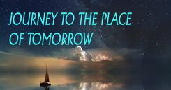 明日之旅（Journey to the Place of Tomorrow）