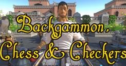 双陆棋、国际象棋或西洋跳棋（Backgammon, Chess & Checkers）