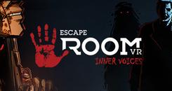 逃生室虚拟现实：内心的声音（Escape Room VR： Inner Voices）