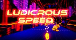 飞速VR (Ludicrous Speed)