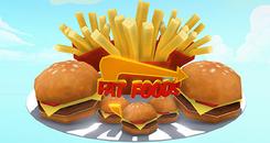 脂肪食品VR（Fat Foods）