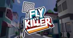 苍蝇杀手VR（Fly Killer VR）