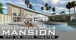 好莱坞山庄大厦VR（Hollywood Hills Mansion）