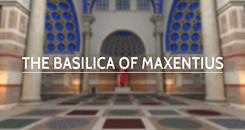 马克森提乌斯大教堂VR（Rome Reborn： The Basilica of Maxentius）