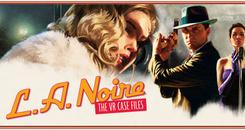 黑色洛城：VR档案（L.A. Noire： The VR Case Files）