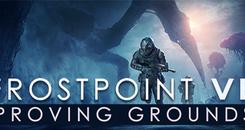 冰点VR：试验场（Frostpoint VR： Proving Grounds）