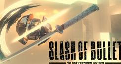 剑痕VR（SLASH OF BULLET）