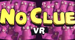 毫无线索VR (No Clue VR)