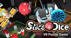 刀片和骰子VR (Slice&Dice)