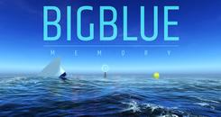 碧海蓝天 - 回忆 (Big Blue - Memory)