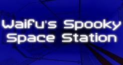 幽灵空间站（Waifu’s Spooky Space Station）- Oculus Quest游戏