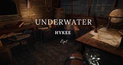 HYKEE-第一集：水下 (HYKEE - Episode 1： Underwater)