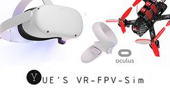 FPV模拟（Yue’s VR FPV Drone Simulator）- Oculus Quest游戏