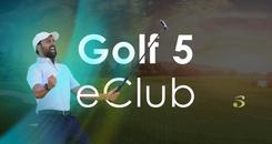 高尔夫5电子俱乐部（Golf 5 eClub）- Oculus Quest游戏