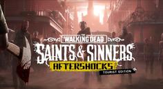 行尸走肉：圣徒与罪人（The Walking Dead： Saints & Sinners）- Oculus Quest游戏