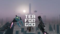 为上帝献茶VR（Tea For God VR）- Oculus Quest游戏
