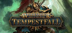 西格玛的战锤时代：暴风雨（Warhammer Age of Sigmar： Tempestfall）