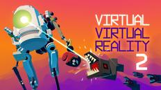虚拟现实2（Virtual Virtual Reality 2）- Oculus Quest游戏