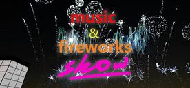 音乐烟花秀(Music & Fireworks Show)