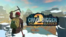 挖洞者2：用力挖（Cave Digger 2： Dig Harder）- Oculus Quest游戏